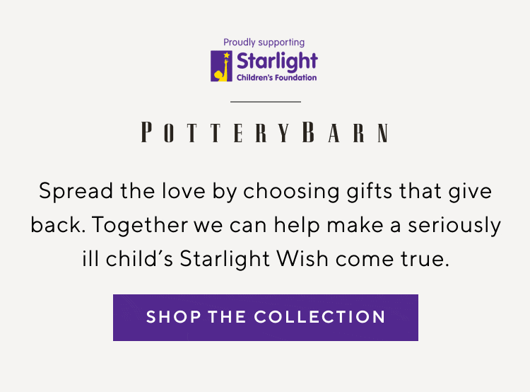 Starlight Children's Foundation -Shop the Collection